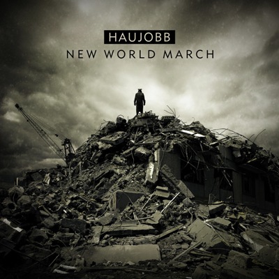 09/12/2011 : HAUJOBB - New World March