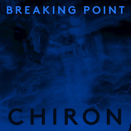 09/12/2016 : CHIRON - Breaking Point EP