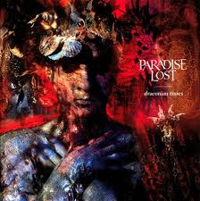 12/08/2014 : PARADISE LOST - CLASSICS: Draconian times