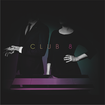 04/10/2015 : CLUB 8 - Pleasure