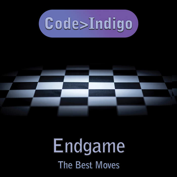 04/08/2025 : CODE INDIGO - Endgame - The Best Moves