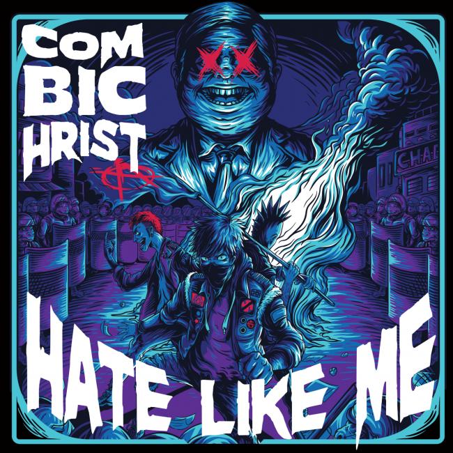 26/03/2019 : COMBICHRIST - Hate Like Me