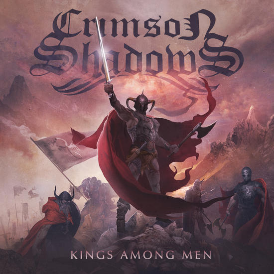20/08/2014 : CRIMSON SHADOWS - Kings Among Men
