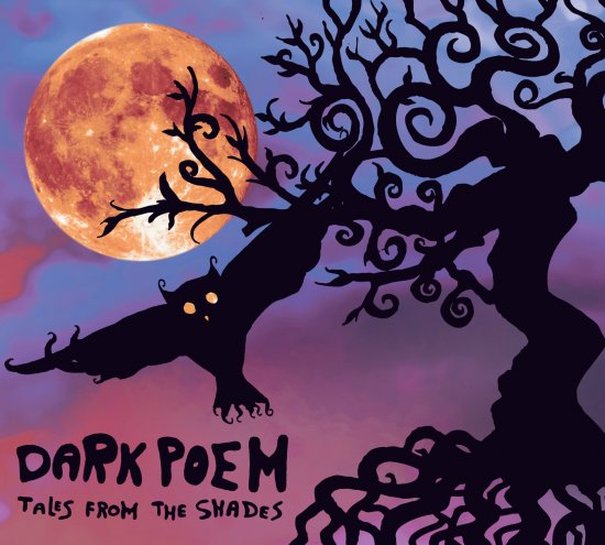 10/11/2012 : DARK POEM - Tales From The Shade