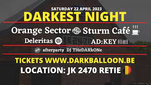 27/04/2023 : ORANGE SECTOR - STURM CAFE - DELERITAS - AD:KEY - Darkest Night 2023 - An EBM-galore!