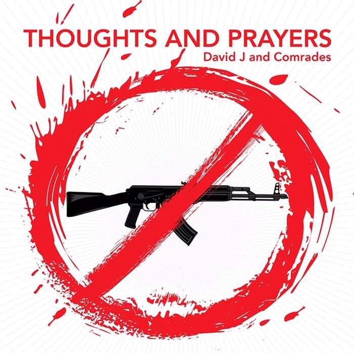 13/03/2019 : DAVID J - Thoughts And Prayers