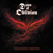 27/01/2016 : DAWN OF OBLIVION - Phoenix Rising