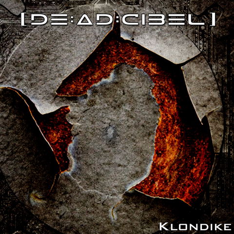 04/07/2011 : DEADCIBEL - Klondike