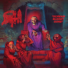 11/12/2016 : DEATH - Scream Bloody Gore