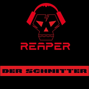 14/07/2015 : REAPER - Der Schnitter