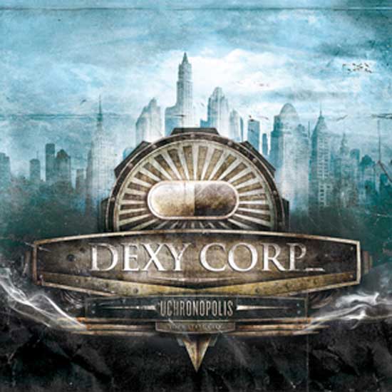 08/12/2011 : DEXY CORP_ - Uchronopolis
