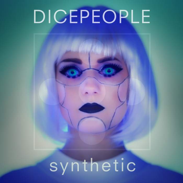 12/02/2017 : DICEPEOPLE - Synthetic