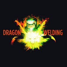 08/03/2019 : DRAGON WELDING - Dragon Welding