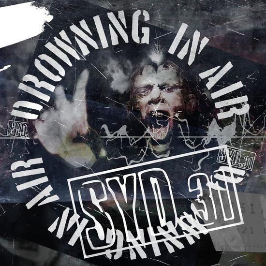 13/11/2015 : SYD 31 - Drowning In Air EP