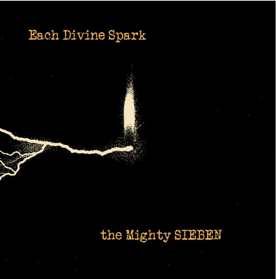 11/01/2014 : SIEBEN - Each Divine Spark