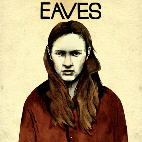 27/11/2014 : EAVES - As Old As the Grave