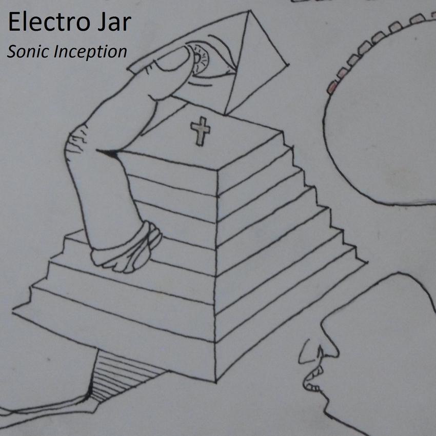 01/12/2015 : ELECTRO JAR - Sonic Inception (EP)
