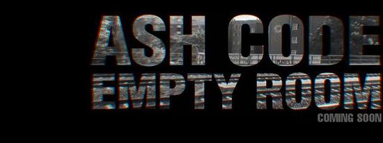 02/07/2014 : ASH CODE - Empty Room (Single)