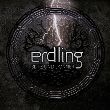 06/11/2015 : ERDLING - Blitz Und Donner