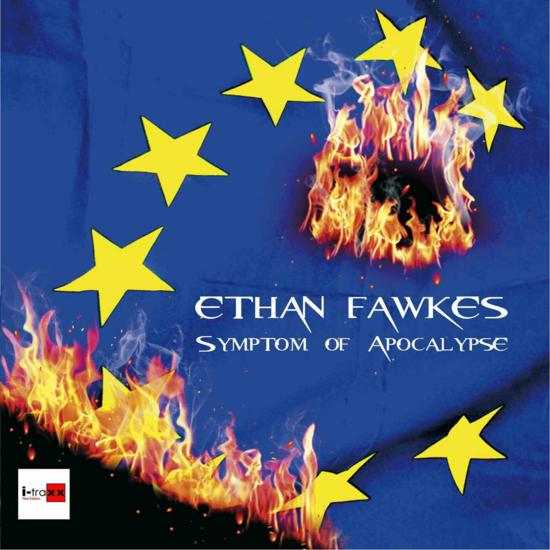 20/01/2015 : ETHAN FAWKES - Symptom of Apocalypse