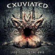 29/12/2015 : EXUVIATED - Last Call To The Void