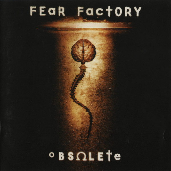 NEWS 26 years Obsolete with Fear Factory! NEWS 26 years Obsolete with Fear Factory!