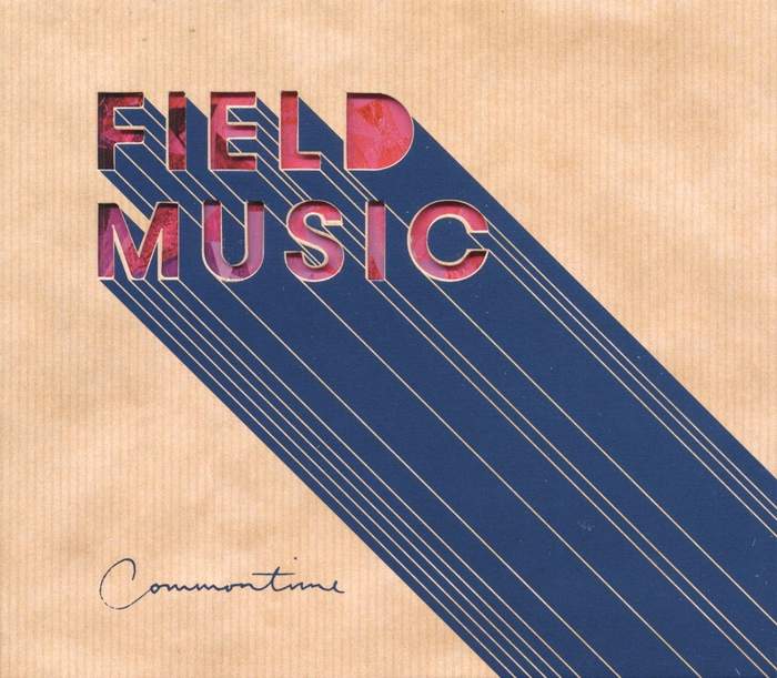 10/12/2016 : FIELD MUSIC - Commontime