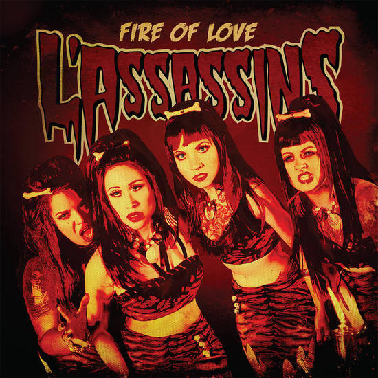 20/09/2015 : L'ASSASSINS - Fire Of Love