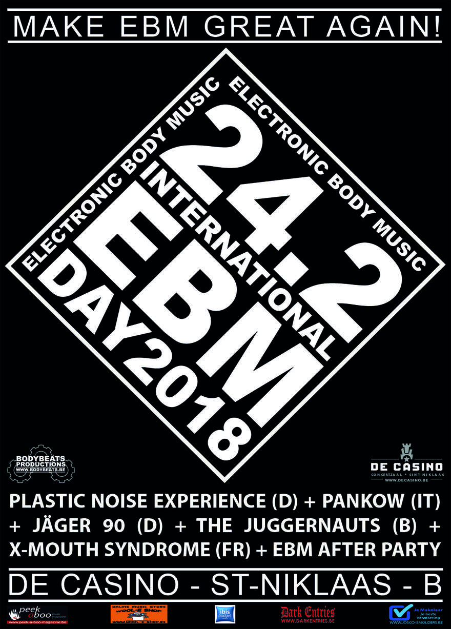 NEWS First Belgian International EBM Day at De Casino, St-Niklaas (B) on February 24 (24.2)! NEWS First Belgian International EBM Day at De Casino, St-Niklaas (B) on February 24 (24.2)!