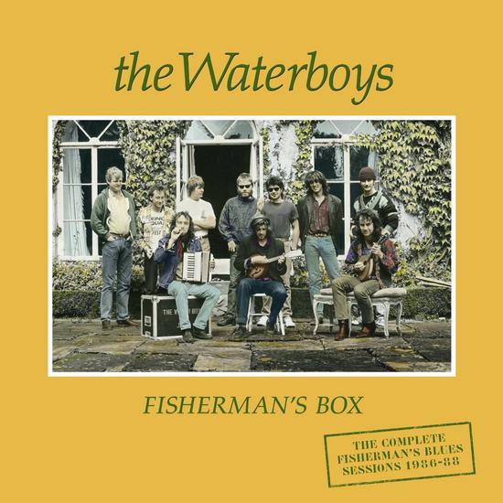 10/08/2015 : THE WATERBOYS - Fisherman's Blues Deluxe