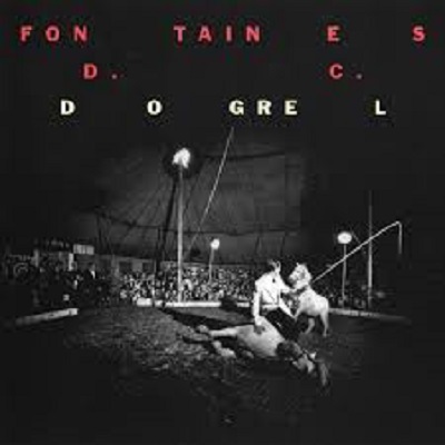 02/04/2019 : FONTAINES D.C - Dogrel