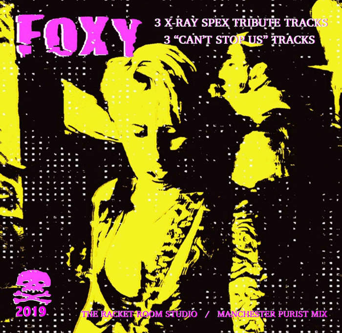 05/09/2019 : FOXY - X-Ray Spex Tribute