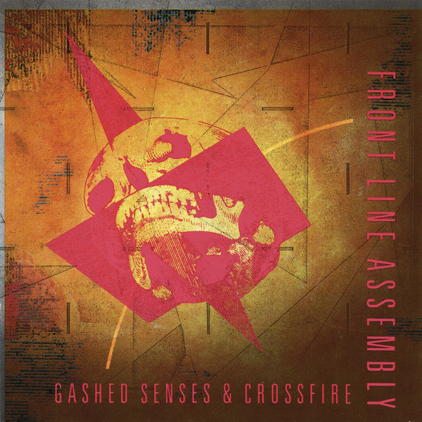 NEWS On this day, 32 years ago, Front Line Assembly released Gashed Senses & Crossfire!