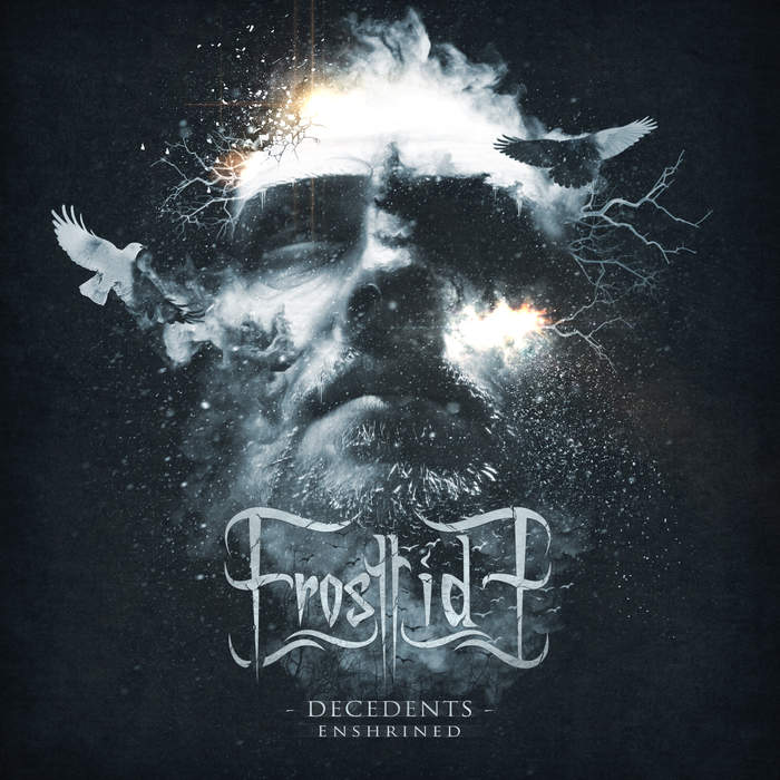 07/12/2018 : FROSTTIDE - Decedents – Enshrined