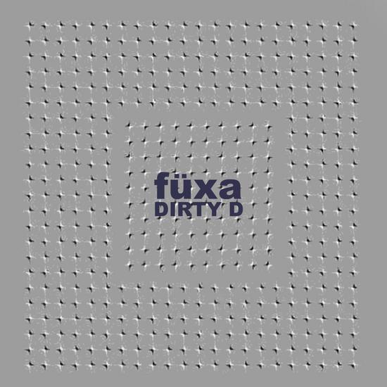 06/10/2013 : FUXA - Dirty D.