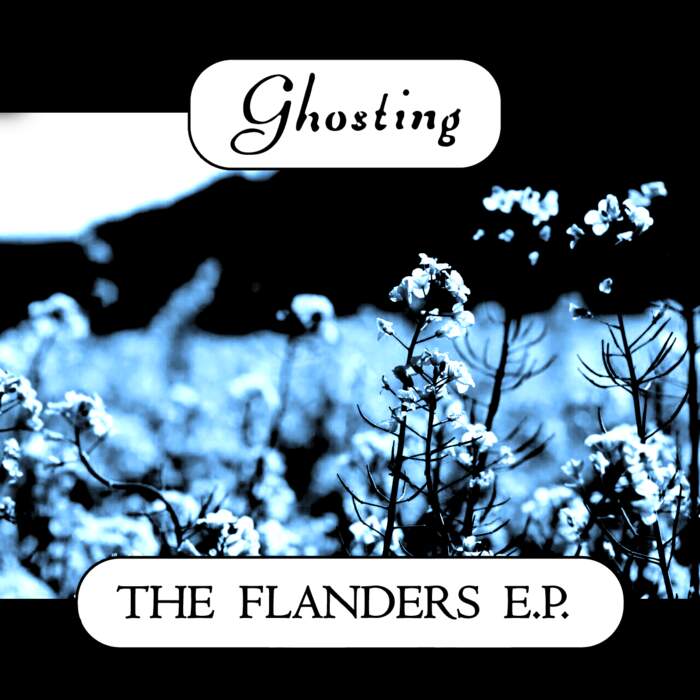 12/06/2020 : GHOSTING - The Flanders EP