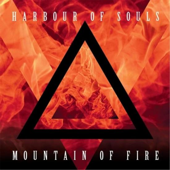 25/09/2015 : HARBOUR OF SOULS - Mountain Of Fire