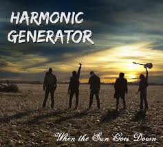 15/06/2014 : HARMONIC GENERATOR - When the sun goes down