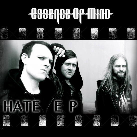 31/03/2014 : ESSENCE OF MIND - Hate EP