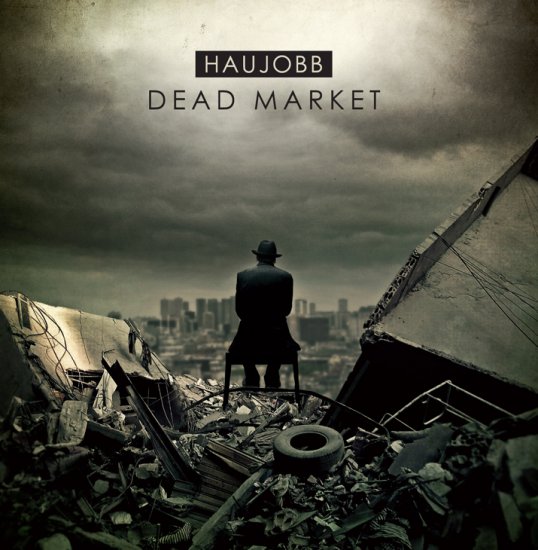 19/06/2011 : HAUJOBB - Dead Market EP