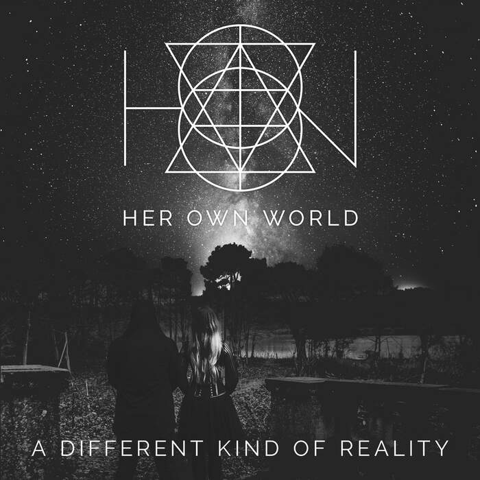 13/07/2020 : HER OWN WORLD - A Different Kind Of Reality