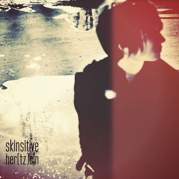 03/12/2013 : SKINSITIVE - Her(tz)oÏn mp3