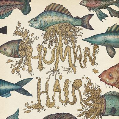 NEWS HUMAN HAIR (Lovvers/Dignan Porch/Claw Marks) give away new track 'Chapter & Verse'