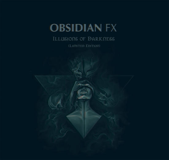 12/07/2014 : OBSIDIAN FX - Illusions of Darkness