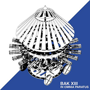 12/02/2014 : BAK XIII - In Omnia Paratus
