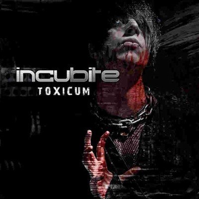 21/04/2011 : INCUBITE - Toxicum