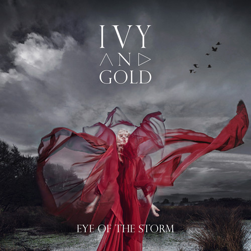 22/06/2014 : IVY & GOLD - Eye of the Storm EP