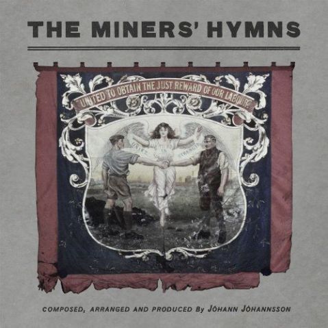 07/08/2011 : JOHANN JOHANNSON - The Miner’s Hymns