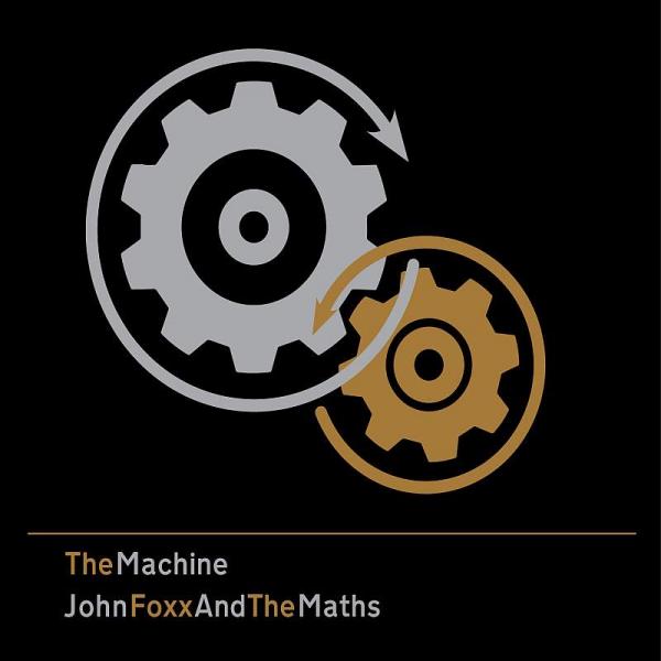 13/04/2017 : JOHN FOXX AND THE MATHS - The Machine