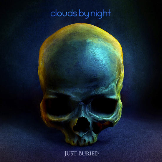 29/12/2013 : CLOUDS BY NIGHT - Just Buried